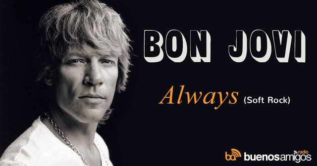 Bon jovi always перевод. Bon Jovi always обложка. Bon Jovi - always 1994. Бон Джови always альбом. Bon Jovi always Single 1994.