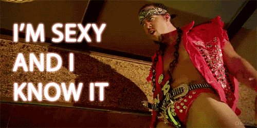 Im sexy and i know it funny gifs. 