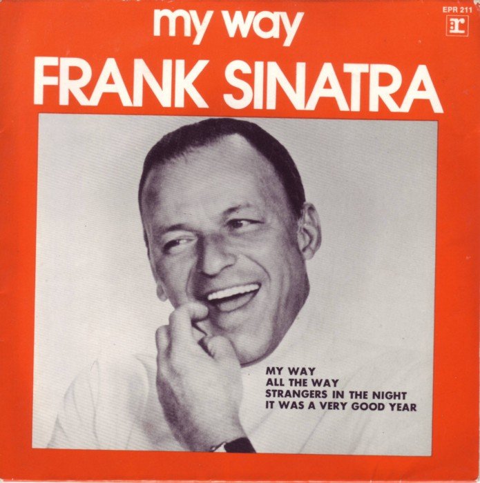 Песня фрэнк синатра май вей перевод. Фрэнк Синатра май Вэй. Frank Sinatra my way альбом. Фрэнк Синатра my way обложка. Фрэнк Синатра мой путь.