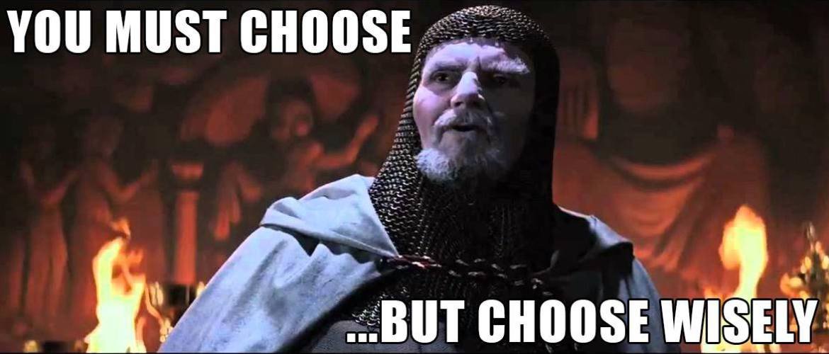 Choose meme. Choose wisely Мем. Choose wisely игра. Мем must. You must Мем.