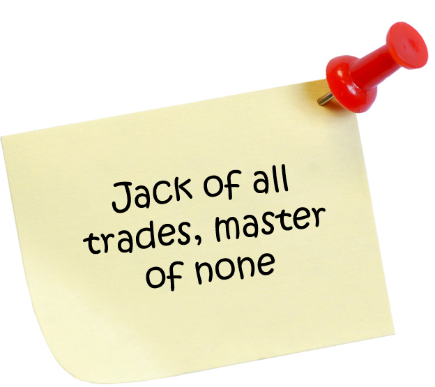 All is a. Jack of all trades Master of none. Jack of all trades. Jack-of-all-trades картинка. A Jack of all trades is Master of none картинки.