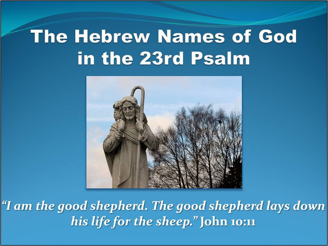 Hebrew Names of God in the 23rd Psalm — Steemit