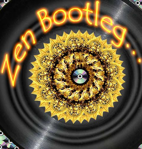 Zen Bootleg....jpg