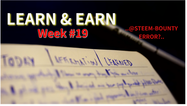 Learn & Earn Week 18