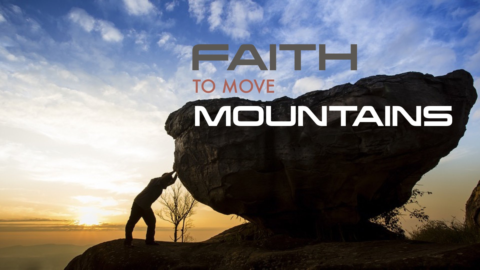 Faith Move Way Moves Mountain Mountains Matthew Church End Kjv King Source ...