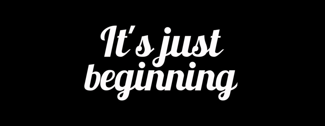 Its just beginning. Just the beginning. This is just the beginning. It is just beginning. In the begging at the beginning.