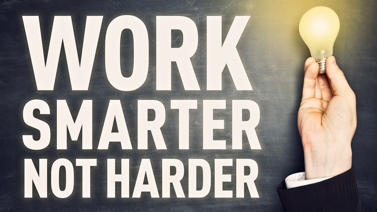 Don t study. Work Smarter not harder. Work Smart not hard. Don't work hard work Smart. Ворк. Умный.