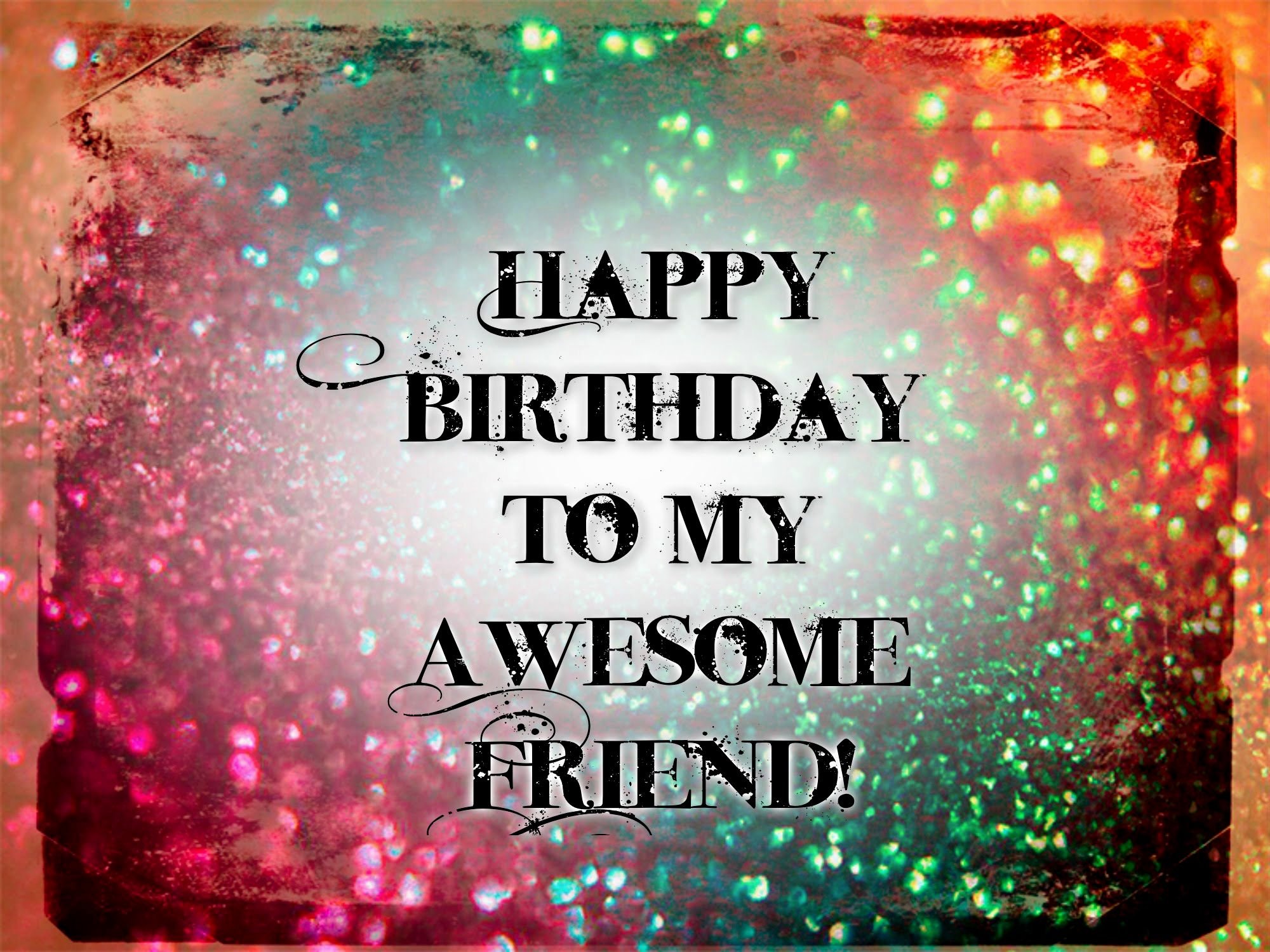 Happy birthday my friend картинки