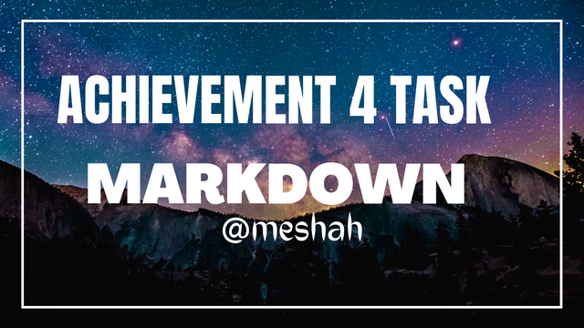 ACHIEVEMENT 4 MARKDOWN @meshah.png