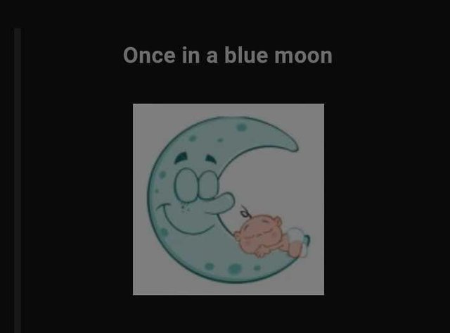 Moon idioms. Идиомы once in a Blue Moon. Once a Blue Moon идиома. Once in a Blue Moon idiom. Идиома с Moon.
